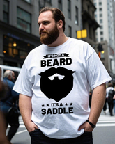 It's Not a Beard Men's 100% Cotton Big & Tall T-Shirt